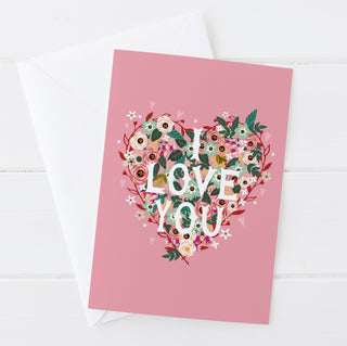 I Love You Floral Valentine's Card | Natalie Ryan Design