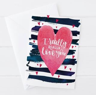 I really really love you Valentine's Card | Natalie Ryan Design