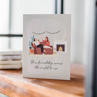 Your Friendship Means The World Greeting Card
