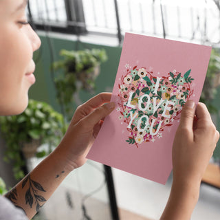 I Love You Floral Valentine's Card | Natalie Ryan Design